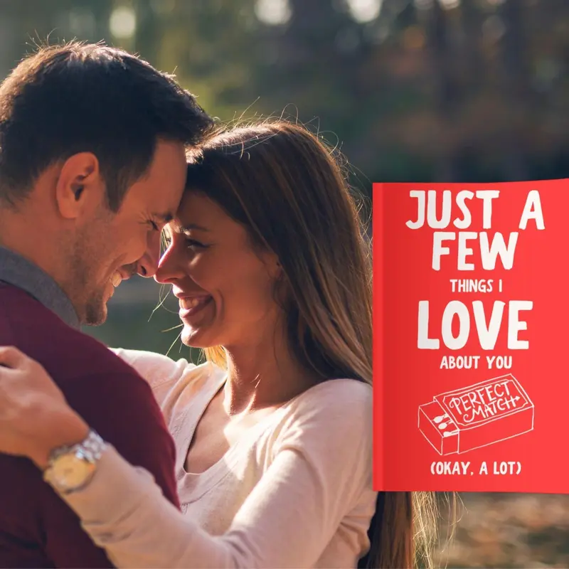 Just A Few Things I Love About You (Okay, A Lot) Romantic Couples Fill-In-The-Blank Gift Book