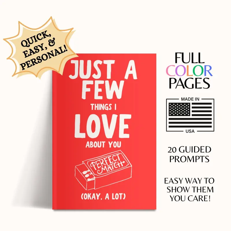 Just A Few Things I Love About You (Okay, A Lot) Romantic Couples Fill-In-The-Blank Gift Book